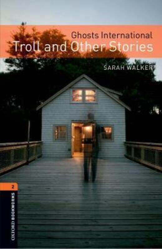 Oxford Bookworms Library: Level 2:: Ghosts International: Troll and Other Stories Audio Pack.paperback,By :Walker, Sarah
Oxford Bookworms Library: Level 2:: Ghosts International: Troll and Other Stories Audio Pack.paperback,By :Walker, Sarah
