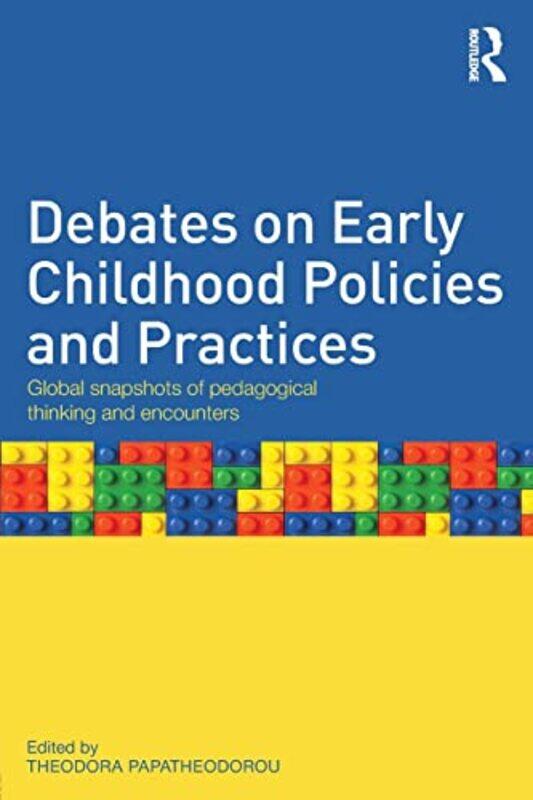 Debates on Early Childhood Policies and Practices by Theodora Early Childhood Educator and Researcher, UK Papatheodorou-Paperback
Debates on Early Childhood Policies and Practices by Theodora Early Childhood Educator and Researcher, UK Papatheodorou-Paperback