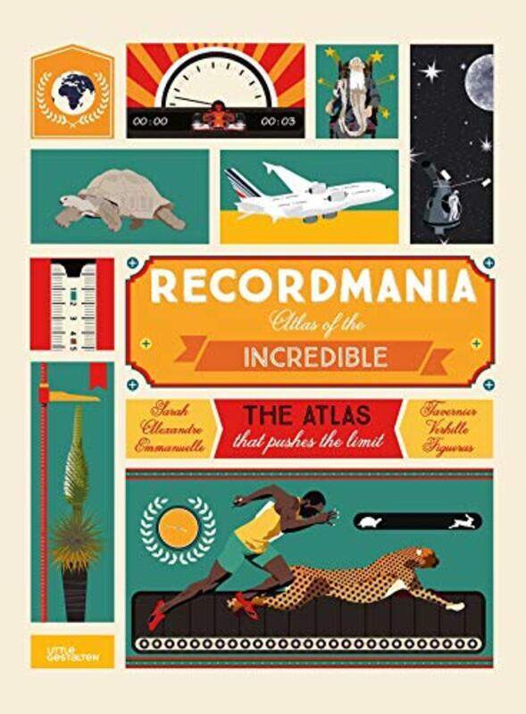 Recordmania Atlas of the Incredible by Figueras, Emmanuelle - Verhille, Alexandre - Tavernier, Sarah - Hardcover
Recordmania Atlas of the Incredible by Figueras, Emmanuelle - Verhille, Alexandre - Tavernier, Sarah - Hardcover