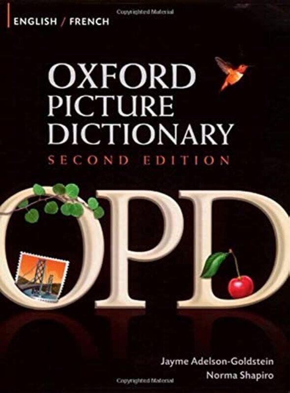 Oxford Picture Dictionary Second Edition Englishfrench Edition Bilingual Dictionary For Frenchsp by Adelson-Goldstein, Jayme - Shapiro, Norma Paperbac
Oxford Picture Dictionary Second Edition Englishfrench Edition Bilingual Dictionary For Frenchsp by Adelson-Goldstein, Jayme - Shapiro, Norma Paperbac