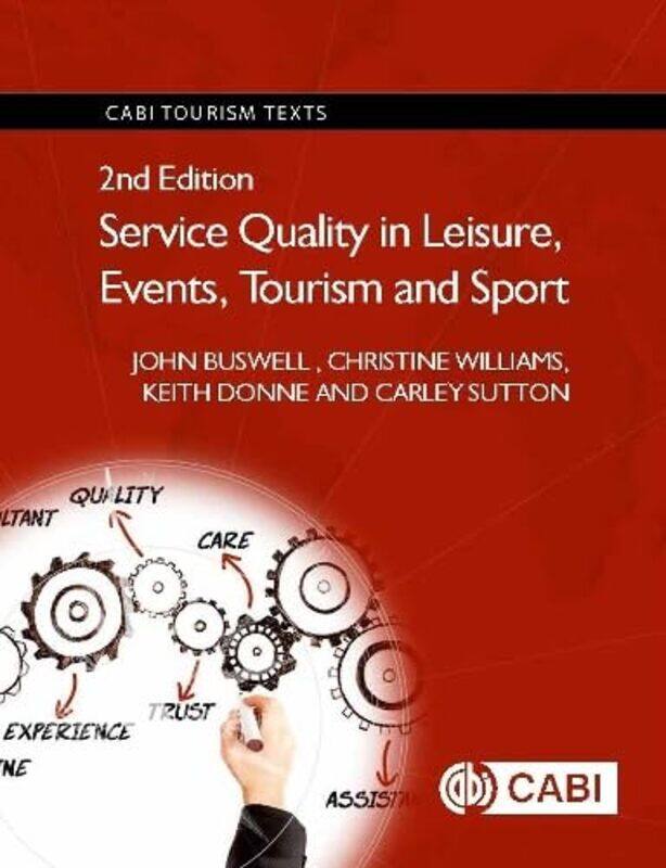 Service Quality In Leisure Events Tourism And Sport By John Formerly Of Un...Paperback
Service Quality In Leisure Events Tourism And Sport By John Formerly Of Un...Paperback