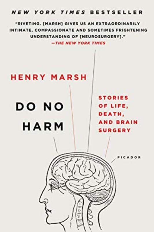 Do No Harm: Stories of Life, Death, and Brain Surgery Paperback by Marsh, Henry
Do No Harm: Stories of Life, Death, and Brain Surgery Paperback by Marsh, Henry