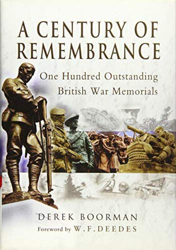 Century of Remembrance One Hundred Outstanding British War Memorials by Derek Boorman-Hardcover
Century of Remembrance One Hundred Outstanding British War Memorials by Derek Boorman-Hardcover