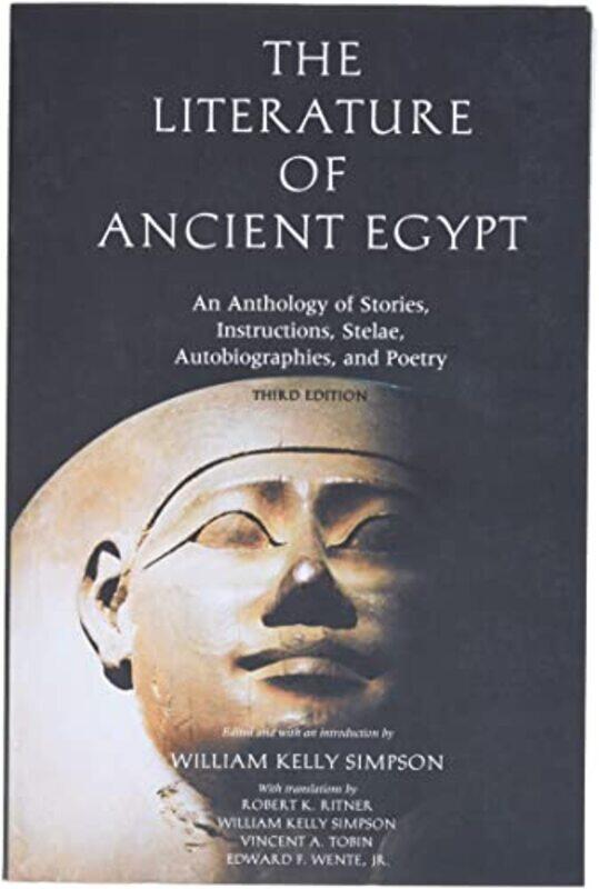 The Literature of Ancient Egypt by William Kelley SimpsonRobert K RitnerVincent A TobinEdward, Jr Wente-Paperback
The Literature of Ancient Egypt by William Kelley SimpsonRobert K RitnerVincent A TobinEdward, Jr Wente-Paperback