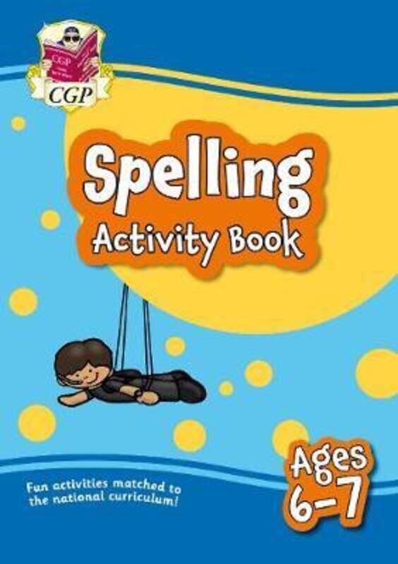 Spelling Activity Book for Ages 6-7 (Year 2),Paperback, By:CGP Books - CGP Books
Spelling Activity Book for Ages 6-7 (Year 2),Paperback, By:CGP Books - CGP Books
