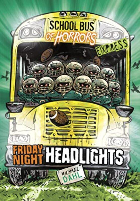 Friday Night Headlights Express Edition by Michael Author DahlEuan Cook-Paperback
Friday Night Headlights Express Edition by Michael Author DahlEuan Cook-Paperback