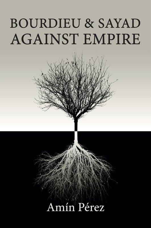 Bourdieu and Sayad Against Empire by Carole University of Leeds Leeds England UK McCartney-Paperback
Bourdieu and Sayad Against Empire by Carole University of Leeds Leeds England UK McCartney-Paperback