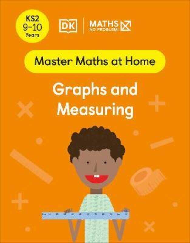 Maths - No Problem! Graphs and Measuring, Ages 9-10 (Key Stage 2).paperback,By :Maths - No Problem!
Maths - No Problem! Graphs and Measuring, Ages 9-10 (Key Stage 2).paperback,By :Maths - No Problem!