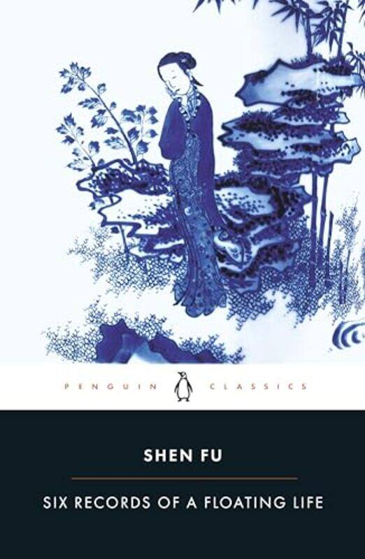 Six Records of a Floating Life by Shen FuLeonard PrattChiang Su-huiChiang Su-huiLeonard Pratt-Paperback
Six Records of a Floating Life by Shen FuLeonard PrattChiang Su-huiChiang Su-huiLeonard Pratt-Paperback