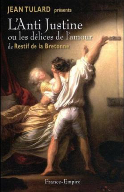 Anti-Justine or the Delights of Love, Paperback Book, By Retiff de La Bretonne, Nicolas
Anti-Justine or the Delights of Love, Paperback Book, By Retiff de La Bretonne, Nicolas