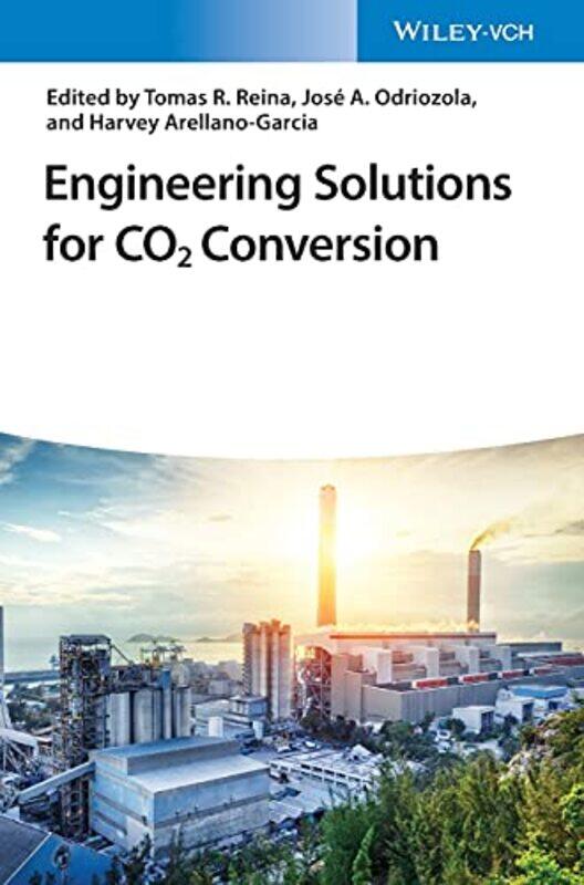 Engineering Solutions for CO2 Conversion by Ineke VerschurenDaniela Drescher-Hardcover
Engineering Solutions for CO2 Conversion by Ineke VerschurenDaniela Drescher-Hardcover