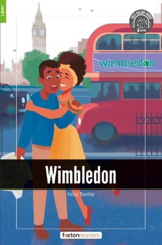 Wimbledon Foxton Readers Level 1 400 Headwords CEFR A1A2 with free online AUDIO-Paperback
Wimbledon Foxton Readers Level 1 400 Headwords CEFR A1A2 with free online AUDIO-Paperback