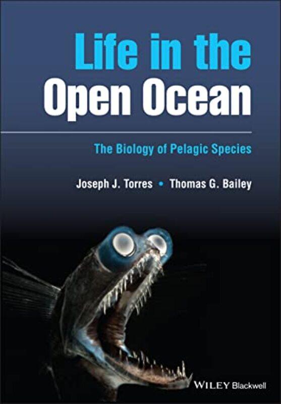 Life in the Open Ocean by Joseph J University of South Florida, St Petersburg, FL, USA TorresThomas G NOAA - Caribbean Marine Research Center, Jupiter
Life in the Open Ocean by Joseph J University of South Florida, St Petersburg, FL, USA TorresThomas G NOAA - Caribbean Marine Research Center, Jupiter