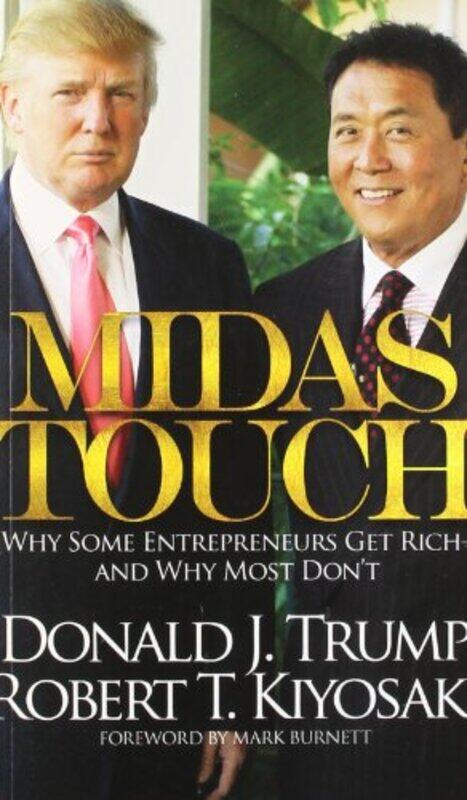 The Midas Touch International Edition by Trump Donald JRobert T Kiyosaki-Paperback
The Midas Touch International Edition by Trump Donald JRobert T Kiyosaki-Paperback