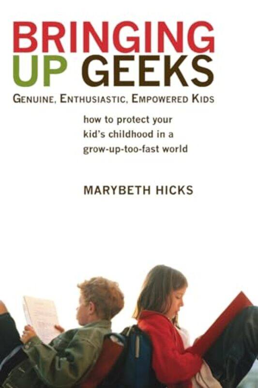 Bringing Up Geeks by Noah GoldsteinSteve J MartinProfessor Robert B Cialdini-Paperback
Bringing Up Geeks by Noah GoldsteinSteve J MartinProfessor Robert B Cialdini-Paperback
