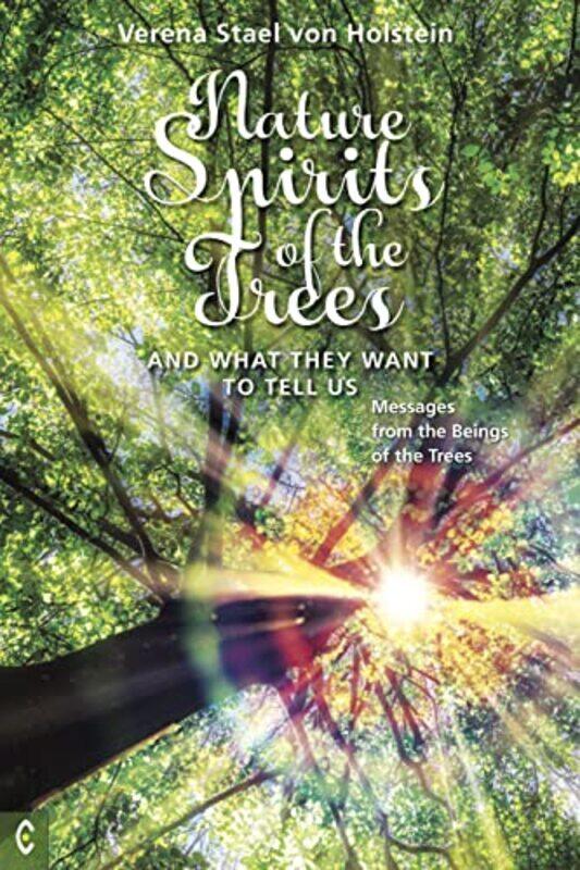 Nature Spirits of the Trees and What They Want to Tell Us by Verena Stael von HolsteinWolfgang WeirauchMatthew Barton-Paperback
Nature Spirits of the Trees and What They Want to Tell Us by Verena Stael von HolsteinWolfgang WeirauchMatthew Barton-Paperback