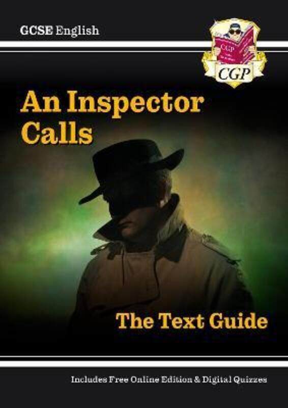 New GCSE English Text Guide - An Inspector Calls includes Online Edition & Quizzes.paperback,By :Coordination Group Publications Ltd (CGP)
New GCSE English Text Guide - An Inspector Calls includes Online Edition & Quizzes.paperback,By :Coordination Group Publications Ltd (CGP)