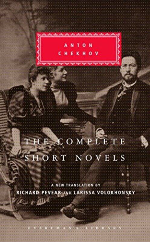 The Complete Short Novels (Everymans Library (Cloth)) , Hardcover by Anton Chekhov
The Complete Short Novels (Everymans Library (Cloth)) , Hardcover by Anton Chekhov