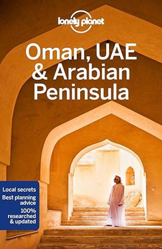 Lonely Planet Oman Uae & Arabian Peninsula by Lonely Planet - Keith, Lauren - Bremner, Jade - Hussain, Tharik - Lee, Jessica - Quintero, Josephine -Pa
Lonely Planet Oman Uae & Arabian Peninsula by Lonely Planet - Keith, Lauren - Bremner, Jade - Hussain, Tharik - Lee, Jessica - Quintero, Josephine -Pa