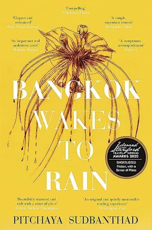 Bangkok Wakes To Rain: Shortlisted For The 2020 Edward Stanford 'Fiction With A Sense Of Place' Awar By Sudbanthad, Pitchaya Paperback
Bangkok Wakes To Rain: Shortlisted For The 2020 Edward Stanford 'Fiction With A Sense Of Place' Awar By Sudbanthad, Pitchaya Paperback