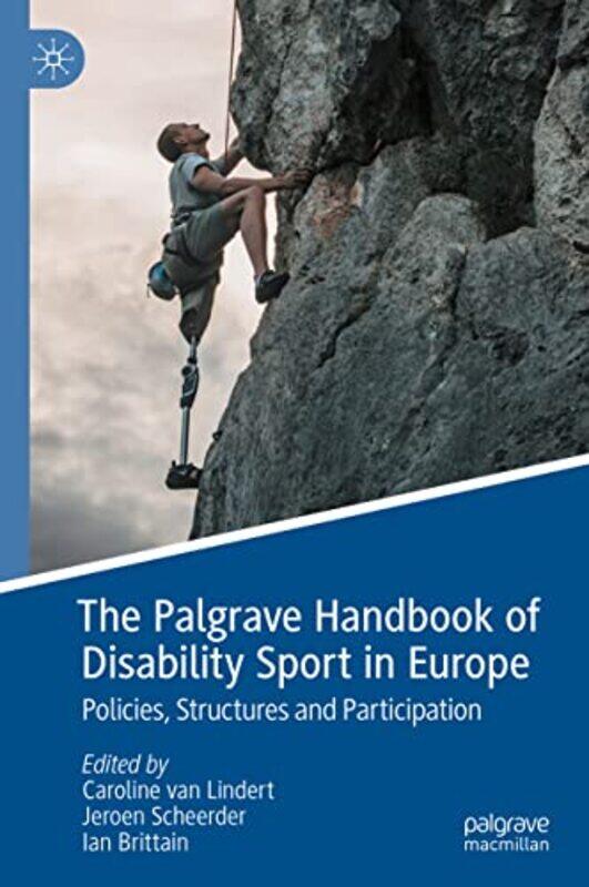 The Palgrave Handbook of Disability Sport in Europe by Caroline van LindertJeroen ScheerderIan Brittain-Hardcover
The Palgrave Handbook of Disability Sport in Europe by Caroline van LindertJeroen ScheerderIan Brittain-Hardcover