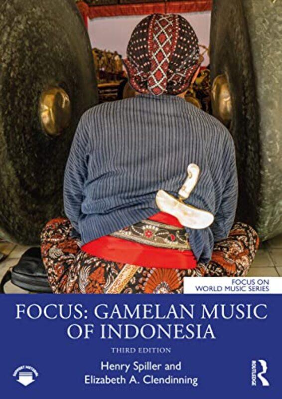 Focus Gamelan Music of Indonesia by Henry University of California, Davis, USA SpillerElizabeth A Clendinning-Paperback
Focus Gamelan Music of Indonesia by Henry University of California, Davis, USA SpillerElizabeth A Clendinning-Paperback