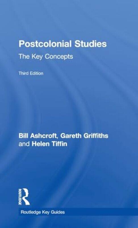 PostColonial Studies The Key Concepts by Bill University of New South Wales, Australia AshcroftGareth GriffithsHelen Tiffin-Hardcover
PostColonial Studies The Key Concepts by Bill University of New South Wales, Australia AshcroftGareth GriffithsHelen Tiffin-Hardcover