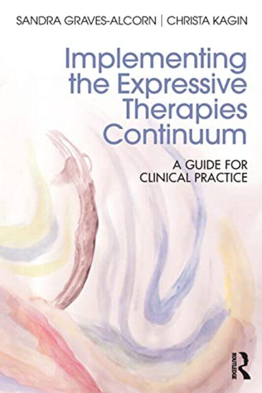 Implementing the Expressive Therapies Continuum by Steve KingKiren Chaudry-Paperback
Implementing the Expressive Therapies Continuum by Steve KingKiren Chaudry-Paperback