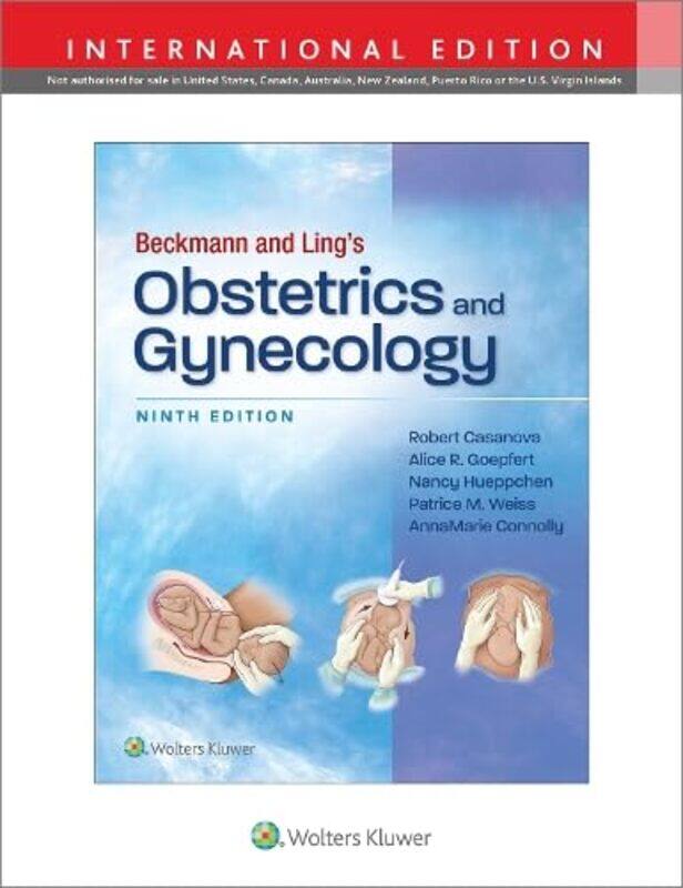Beckmann and Lings Obstetrics and Gynecology by Dr Robert CasanovaAlice GoepfertNancy A, MD HueppchenPATRICE M, MD WEISSAnnaMarie, MD Connolly-Paperba
Beckmann and Lings Obstetrics and Gynecology by Dr Robert CasanovaAlice GoepfertNancy A, MD HueppchenPATRICE M, MD WEISSAnnaMarie, MD Connolly-Paperba