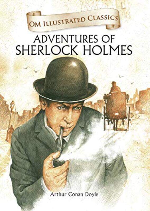 Adventures of Sherlock Homes : Om Illustrated Classics Hardcover by Arthur Conan Doyle
Adventures of Sherlock Homes : Om Illustrated Classics Hardcover by Arthur Conan Doyle