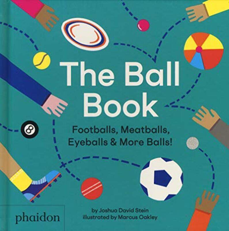 The Ball Book Footballs Meatballs Eyeballs And More Balls By Stein, Joshua David - Oakley, Marcus - Hardcover
The Ball Book Footballs Meatballs Eyeballs And More Balls By Stein, Joshua David - Oakley, Marcus - Hardcover