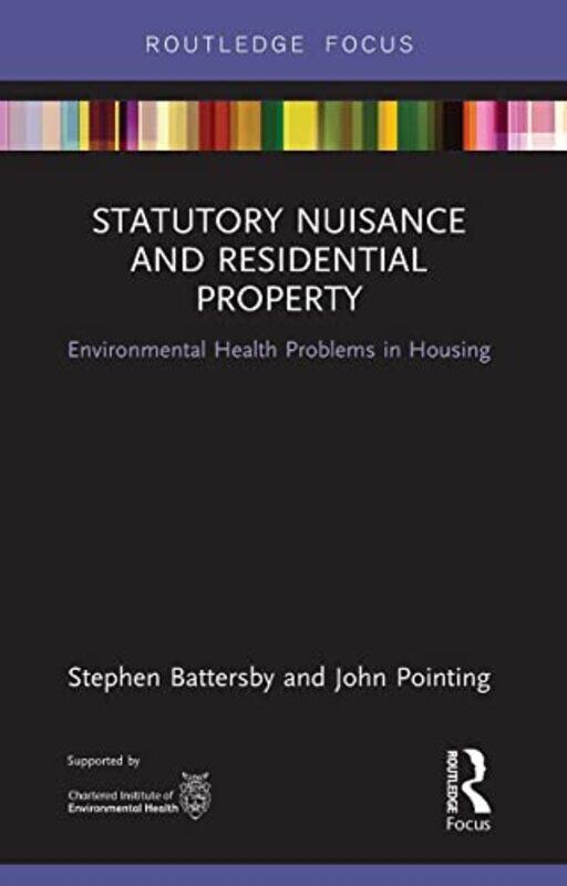 Statutory Nuisance and Residential Property by Stephen Environmental Health Consultant, UK BattersbyJohn Pointing-Paperback
Statutory Nuisance and Residential Property by Stephen Environmental Health Consultant, UK BattersbyJohn Pointing-Paperback