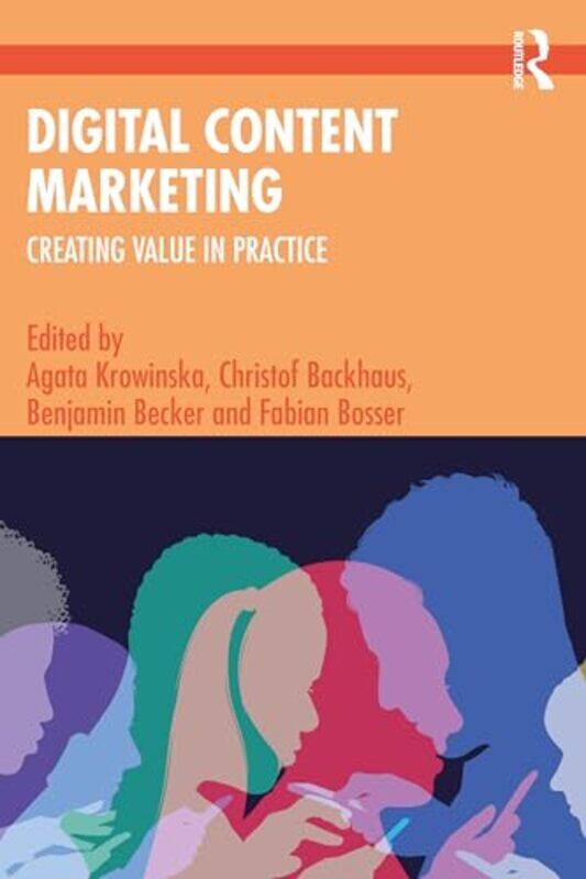 Digital Content Marketing by Agata KrowinskaChristof BackhausBenjamin BeckerFabian Bosser-Paperback
Digital Content Marketing by Agata KrowinskaChristof BackhausBenjamin BeckerFabian Bosser-Paperback