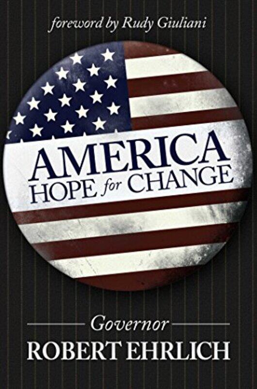 America Hope for Change by Robert George Mason University Virginia USA Ehrlich-Hardcover
America Hope for Change by Robert George Mason University Virginia USA Ehrlich-Hardcover