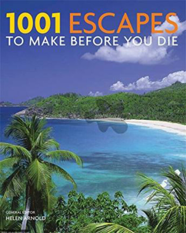 1001 Escapes You Must Experience Before You Die, Paperback Book, By: Helen Arnold
1001 Escapes You Must Experience Before You Die, Paperback Book, By: Helen Arnold