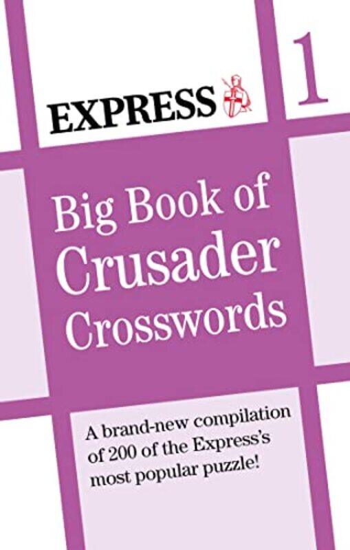 Express Big Book Of Crusader Crosswords Volume 1 by Express Newspapers-Paperback
Express Big Book Of Crusader Crosswords Volume 1 by Express Newspapers-Paperback