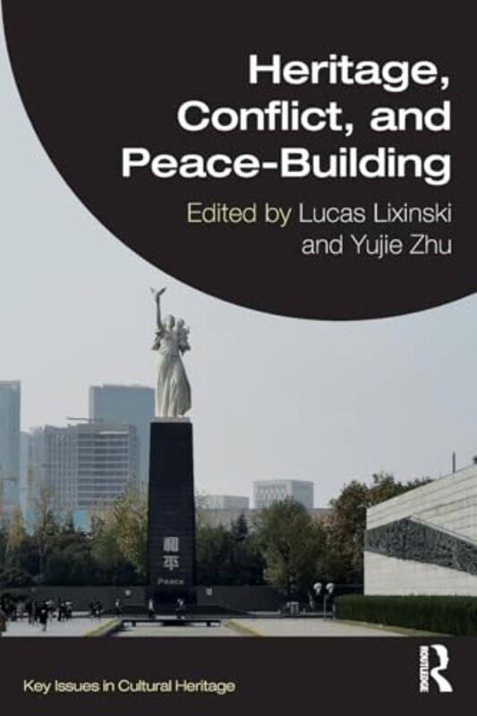 Heritage Conflict and PeaceBuilding by John JackmanSarah Lindsay-Paperback
Heritage Conflict and PeaceBuilding by John JackmanSarah Lindsay-Paperback