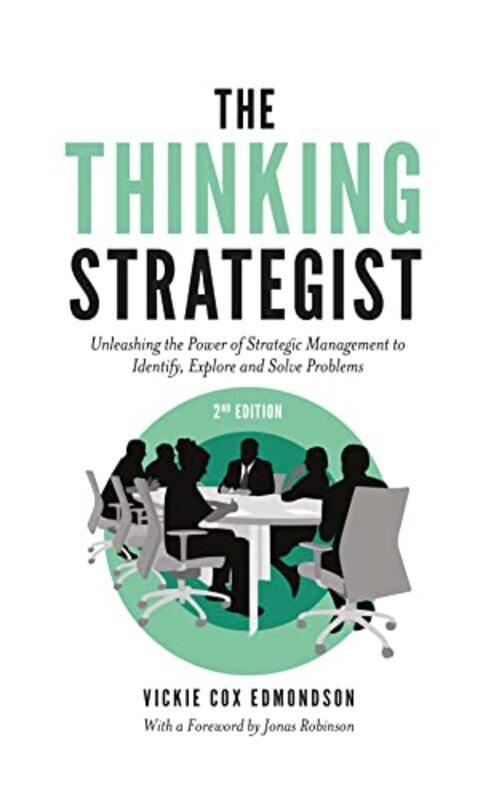 The Thinking Strategist by Vickie Cox University of Georgia, USA Edmondson-Paperback
The Thinking Strategist by Vickie Cox University of Georgia, USA Edmondson-Paperback