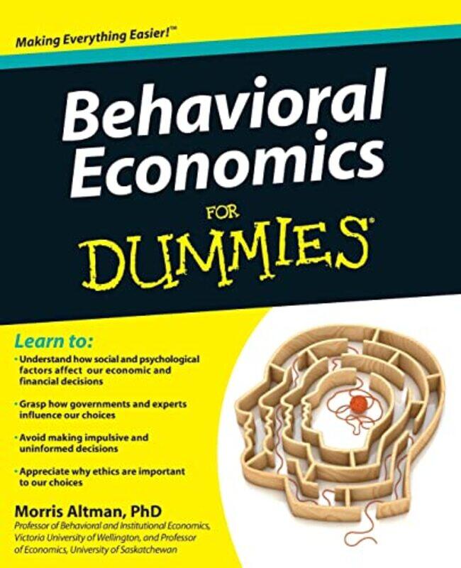 Behavioral Economics For Dummies by Reece M MaloneMarla Renee StewartMariotta Gary-SmithJames C Wadley-Paperback
Behavioral Economics For Dummies by Reece M MaloneMarla Renee StewartMariotta Gary-SmithJames C Wadley-Paperback