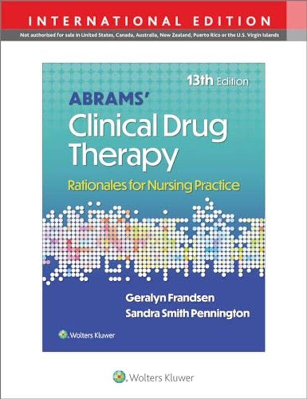 Abrams Clinical Drug Therapy by Rob Oxford University UK JohnsonMartijn Netherlands Defence Academy KitzenTim The Hague Centre for Strategic Studies N
Abrams Clinical Drug Therapy by Rob Oxford University UK JohnsonMartijn Netherlands Defence Academy KitzenTim The Hague Centre for Strategic Studies N