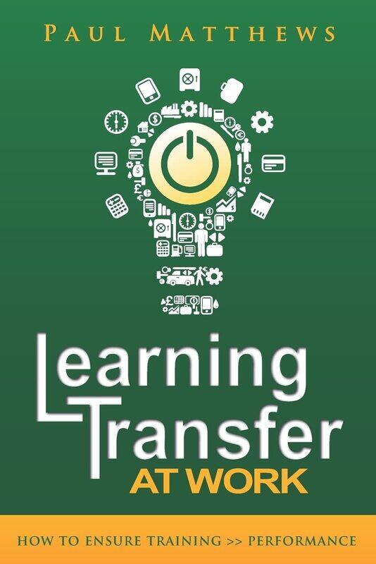 Learning Transfer At Work How To Ensure Training Performance By Matthews Paul Paperback
Learning Transfer At Work How To Ensure Training Performance By Matthews Paul Paperback