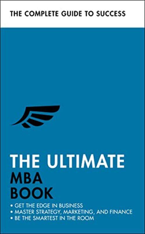 The Ultimate MBA Book by Alan FinnStephen BerryEric DaviesRoger MasonRoger Mason Ltd-Paperback
The Ultimate MBA Book by Alan FinnStephen BerryEric DaviesRoger MasonRoger Mason Ltd-Paperback