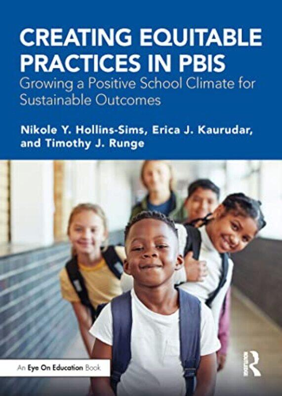 Creating Equitable Practices in PBIS by Heidi DixDr Sue HollinrakeJennifer Meade-Paperback
Creating Equitable Practices in PBIS by Heidi DixDr Sue HollinrakeJennifer Meade-Paperback