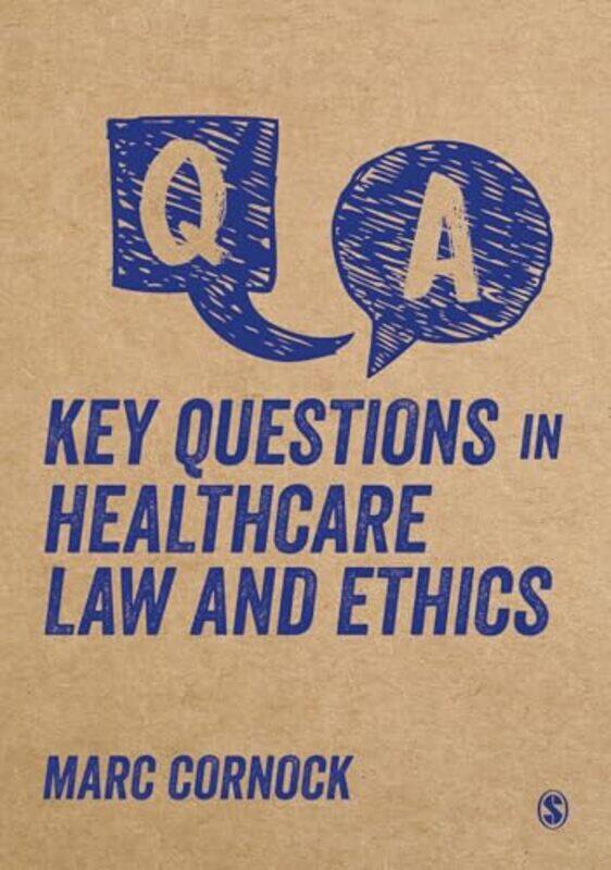 Key Questions in Healthcare Law and Ethics by Marc Open University Cornock-Paperback
Key Questions in Healthcare Law and Ethics by Marc Open University Cornock-Paperback