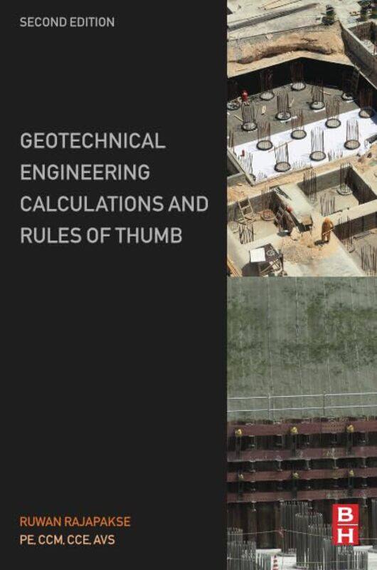 Geotechnical Engineering Calculations And Rules Of Thumb By Ruwan Abey Practici...Paperback
Geotechnical Engineering Calculations And Rules Of Thumb By Ruwan Abey Practici...Paperback