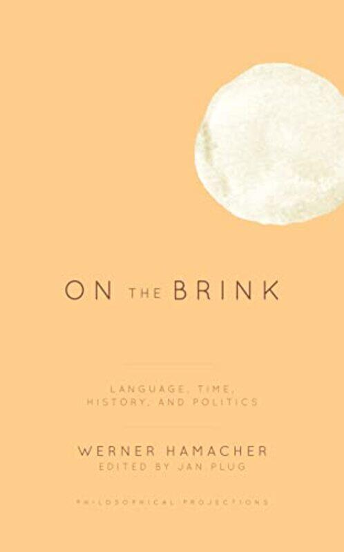 On the Brink by Werner, Professor Emeritus, Insti HamacherJan Plug-Hardcover
On the Brink by Werner, Professor Emeritus, Insti HamacherJan Plug-Hardcover