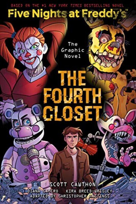 Fourth Closet: An Afk Book (Five Nights at Freddys Graphic Novel #3) , Hardcover by Scott Cawthon
Fourth Closet: An Afk Book (Five Nights at Freddys Graphic Novel #3) , Hardcover by Scott Cawthon