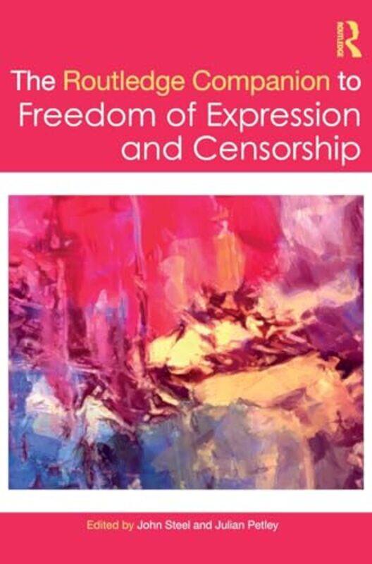 The Routledge Companion to Freedom of Expression and Censorship by John SteelJulian Brunel University, UK Petley-Hardcover
The Routledge Companion to Freedom of Expression and Censorship by John SteelJulian Brunel University, UK Petley-Hardcover
