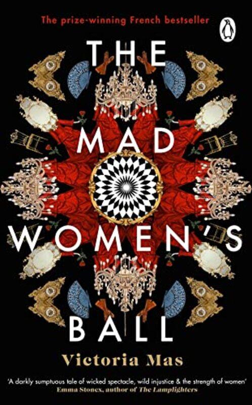 The Mad Womens Ball Now An Amazon Prime Original Film Starring Melanie Laurent By Mas, Victoria Paperback
The Mad Womens Ball Now An Amazon Prime Original Film Starring Melanie Laurent By Mas, Victoria Paperback