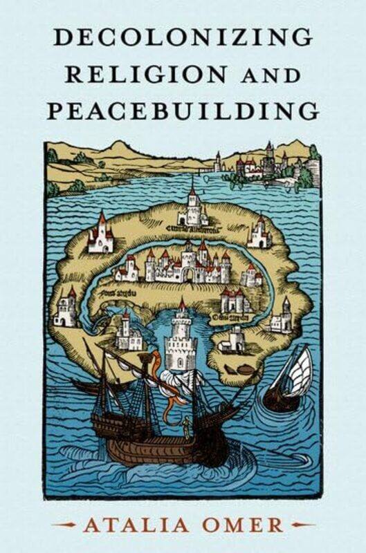 Decolonizing Religion and Peacebuilding by Ian Bournemouth University UK Jones-Paperback
Decolonizing Religion and Peacebuilding by Ian Bournemouth University UK Jones-Paperback